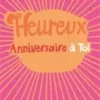 Carte double Heureux anniversaire à toi aux Éditions Pictura