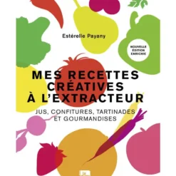 Le livre " Extra de jus " aux Éditions La plage