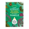 Le livre " Guide leduc des huiles essentielles pour toute la famille " aux Éditions Leducs