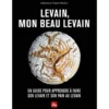 Le livre " Levain, mon beau levain " aux Éditions La plage