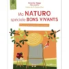 Le livre " Ma naturo spéciale bons vivants " aux Éditions Jouvence