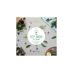 Le livre " Mon petit jardin a 4 mains - 12 projets pour grandir en obse " aux Éditions- Creapassions