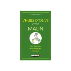 L’huile d’olive c’est malin