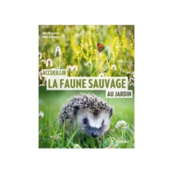Livre Accueillir la faune sauvage au jardin aux Éditions Ulmer - 127 pages