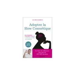 Livre " Adoptez la slow cosmétique " aux Éditions Leducs