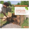 Livre "Je réussis mon compost et lombricompostage" aux Éditions Terre Vivante