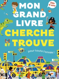 Livre jeu "Cherche et trouve pour toute l’année ! 6-8 ans" aux Éditions LITO