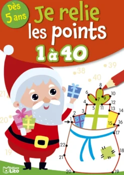 Livre jeu "Je relie les points de 1 à 40 - Joyeux Noël !" aux Éditions Lito