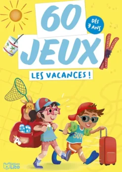 Livre jeu "60 jeux Les vacances !" aux Éditions Lito