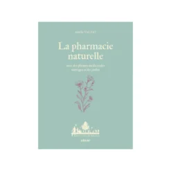 Livre La pharmacie naturelle aux Éditions Ulmer - 144 pages