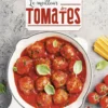 Livre "Le meilleur des tomates" aux Éditions Artemis