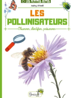 Livre "Les pollinisateurs" collection Les petites bêtes aux Éditions Grenouille