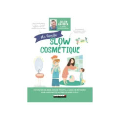 Livre Ma famille slow cosmétique aux Éditions Leduc S - 208 pages