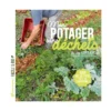 Livre " Mon potager sans déchets " aux Éditions Terre vivante