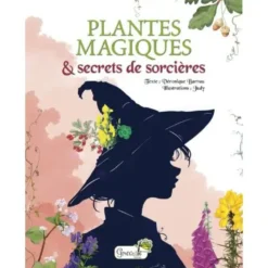 Livre "Plantes magiques et secrets de sorcières" aux Éditions Grenouille