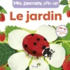 Livre pop-up "Le jardin" collection Mes premiers pop-up aux Éditions Grenouille