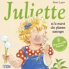 Livre pour enfants Juliette et le secret des plantes sauvages éditions Lito