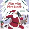 Livre "Vite, vite, Père Noël !" aux Éditions Lito