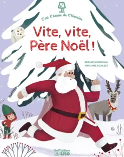 Livre "Vite, vite, Père Noël !" aux Éditions Lito