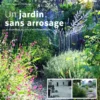 Un Jardin sans Arrosage 20 exemples de Style Méditerranéen 184 pages Éditions Eugen ULMER